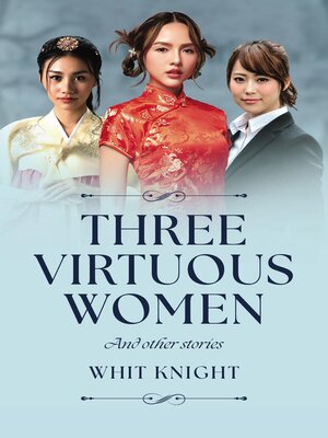 cover image of Three Virtuous Women